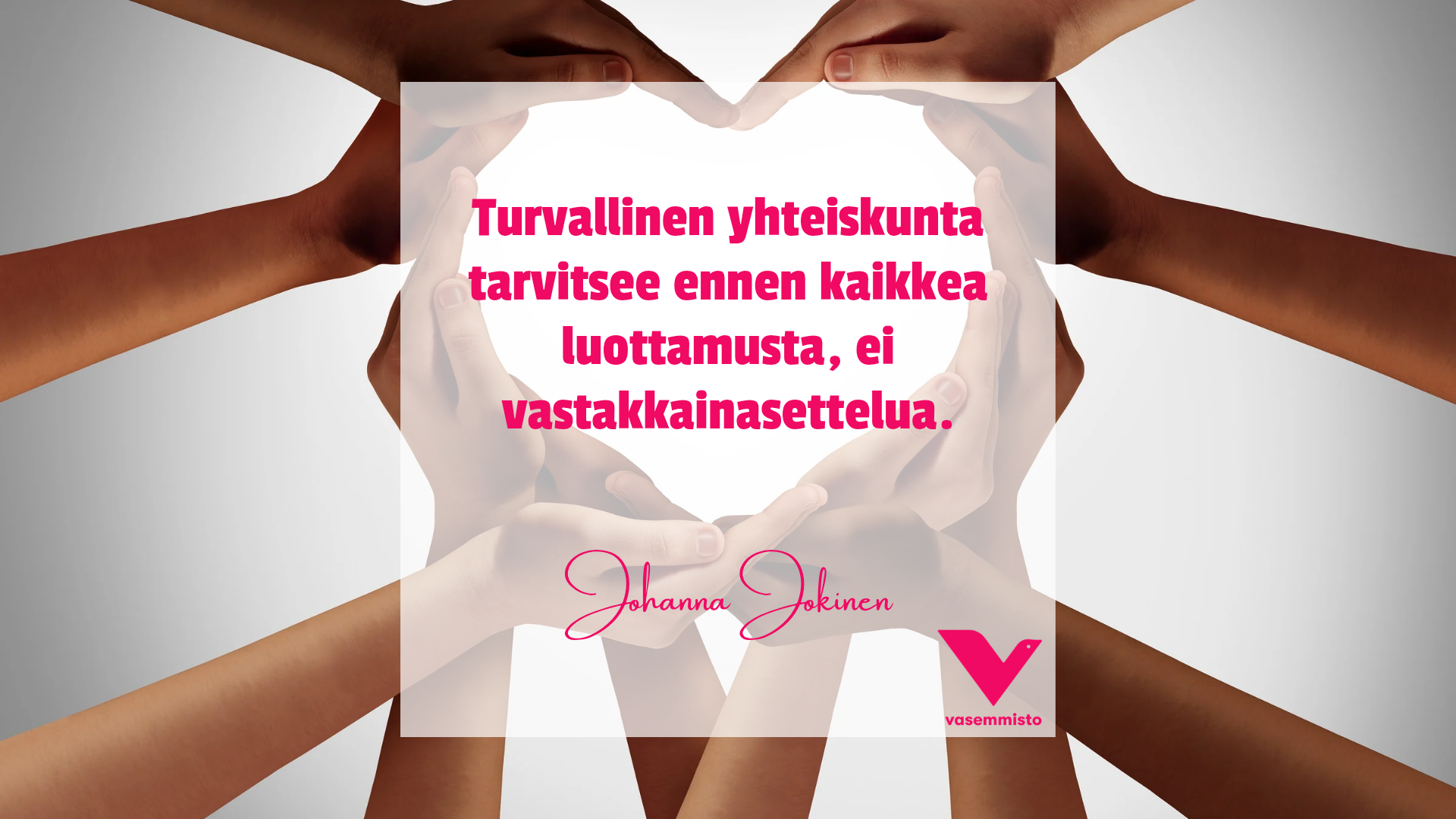 Luottamus luo turvallisuutta